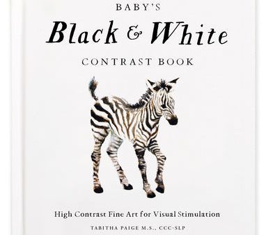 Baby s Black and White Contrast Book: High-Contrast Art for Visual Stimulation at Tummy Time Discount