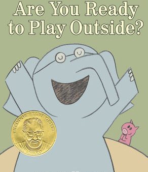 Are You Ready to Play Outside?-An Elephant and Piggie Book Online now