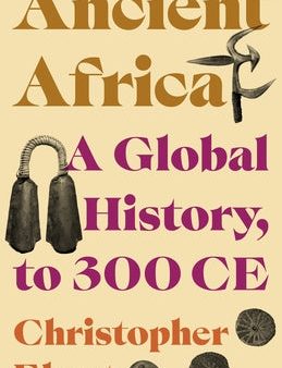 Ancient Africa: A Global History, to 300 CE Supply