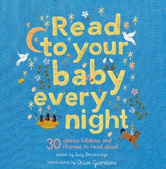 Read to Your Baby Every Night: 30 Classic Lullabies and Rhymes to Read Aloud Online Sale