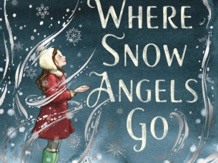 Where Snow Angels Go Online Sale