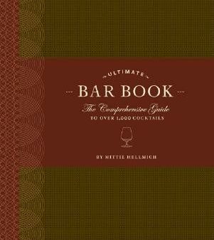 Ultimate Bar Book: The Comprehensive Guide to Over 1,000 Cocktails For Sale