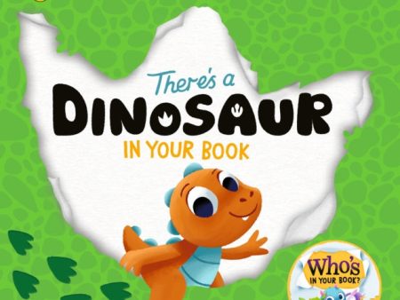 There s a Dinosaur in Your Book Online Sale