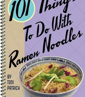 101 Things to Do with Ramen Noodles Discount