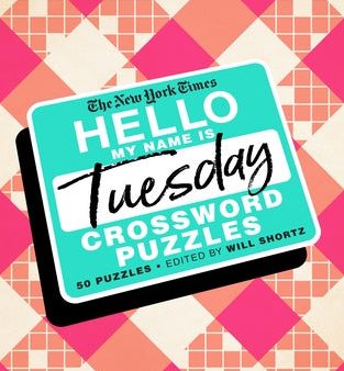 New York Times Hello, My Name Is Tuesday: 50 Tuesday Crossword Puzzles, The Fashion