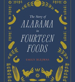 Story of Alabama in Fourteen Foods, The Online