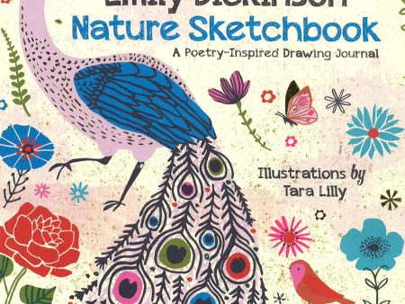 The Illustrated Emily Dickinson Nature Sketchbook - A Poetry-Inspired Drawing Journal Supply