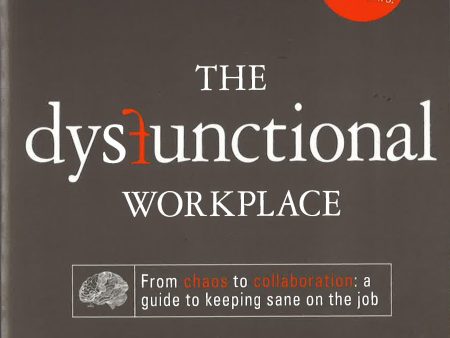 The Dysfunctional Workplace on Sale