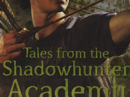 Tales From The Shadowhunter Academy Online now