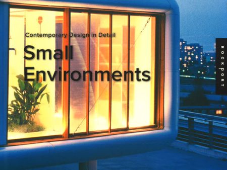 Contemporary Design In Detail: Small Environments Supply