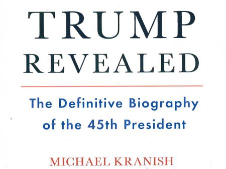 Trump Revealed: The Definitive Biography Of The 45th President on Sale